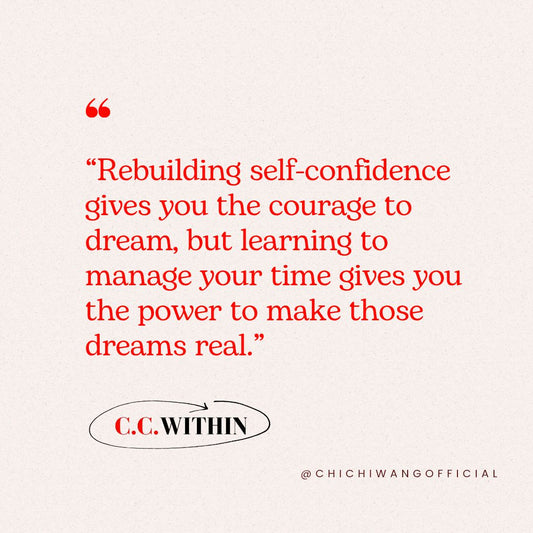 Why time management protects the confidence you rebuild