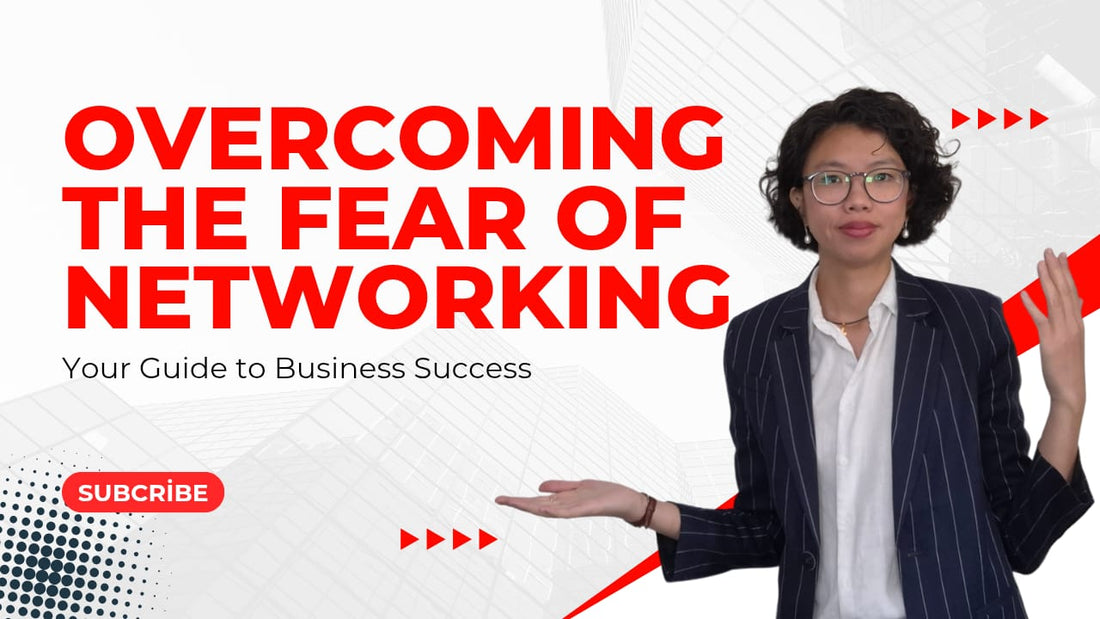 Overcoming the Fear of Networking