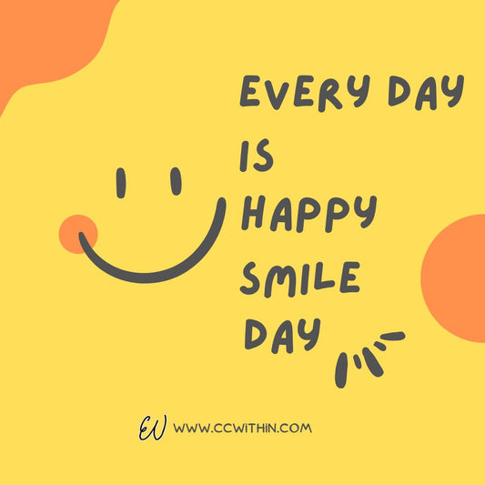 Embrace every moment with a smile.